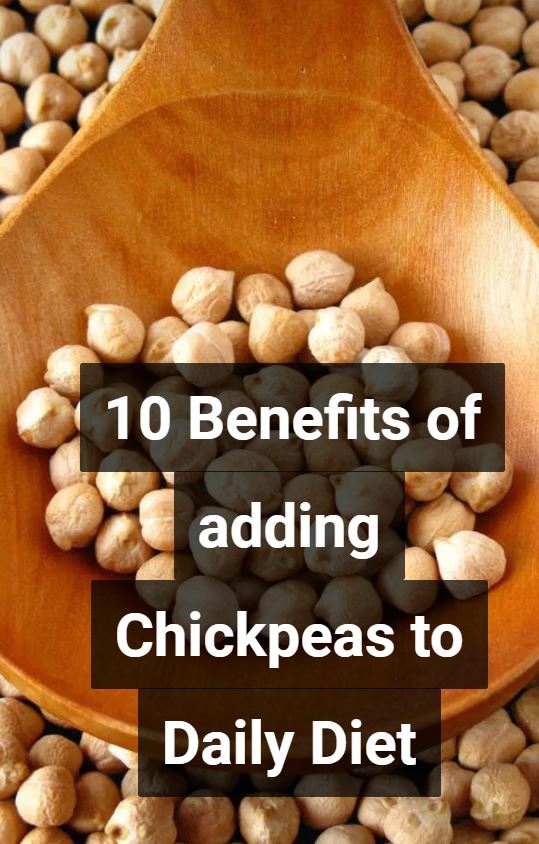 ​10 benefits of adding chickpeas to daily diet